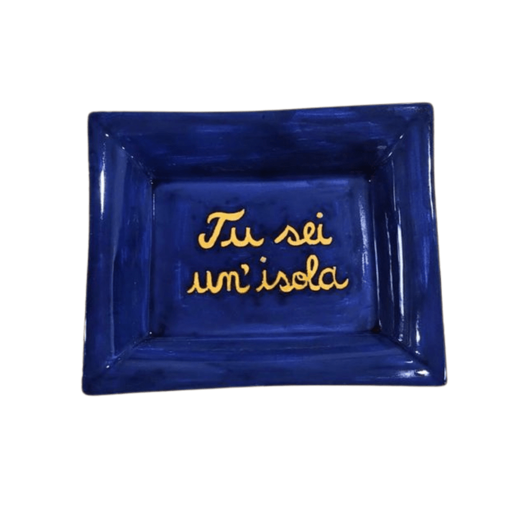 Sveva's Home Ceramic Ashtray "Tu Sei Un'Isola"
