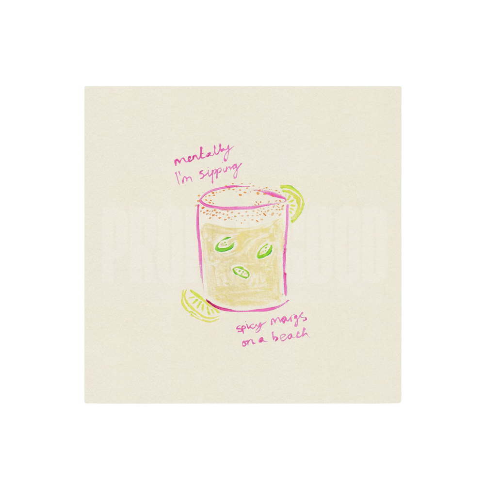 Sipping Spicy Margs Square Hand Painted Print