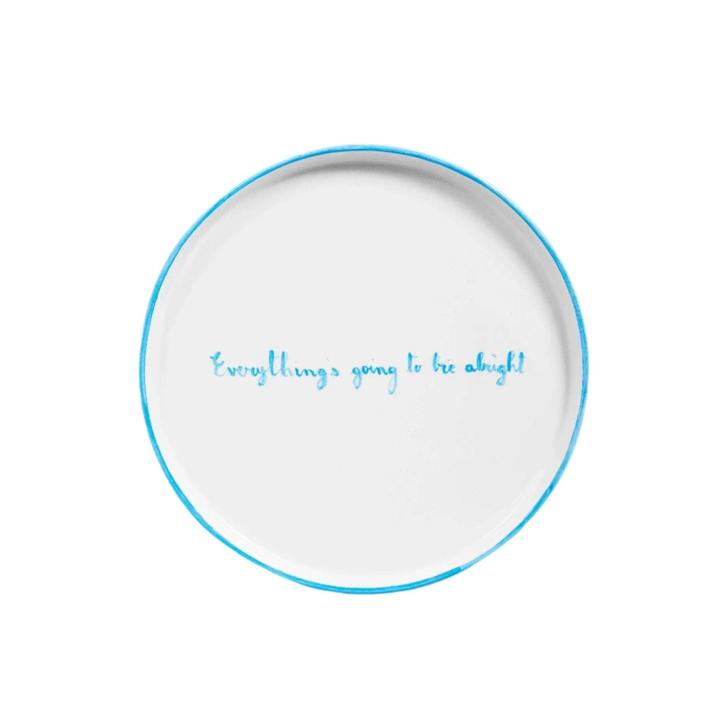 Everything's Going to Brie Alright Plate