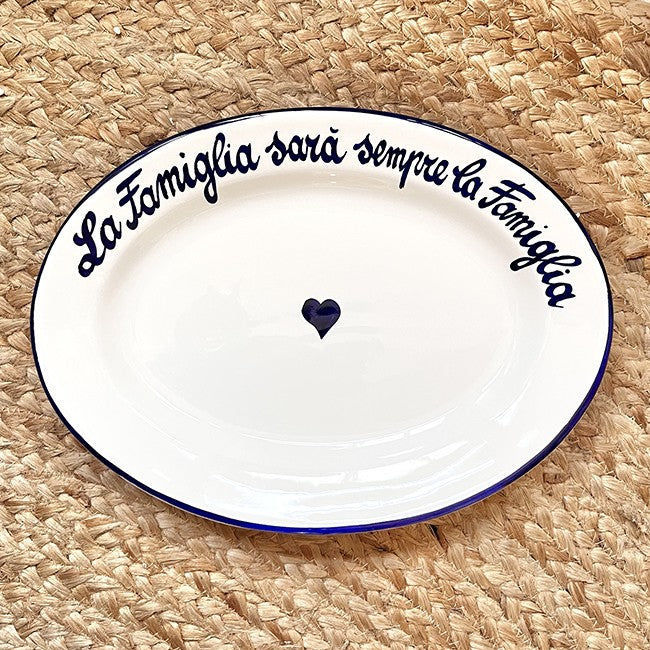 La Famiglia Sarà Sempre La Famiglia Oval Platter 30cm