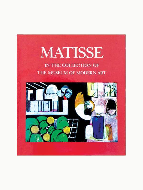 Matisse in the Collection of the Museum of Modern Art Book