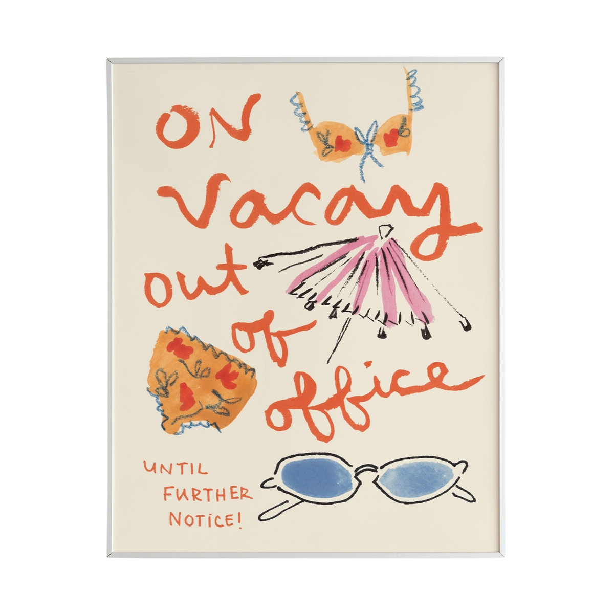 "On Vacay: Out of Office” Art Print