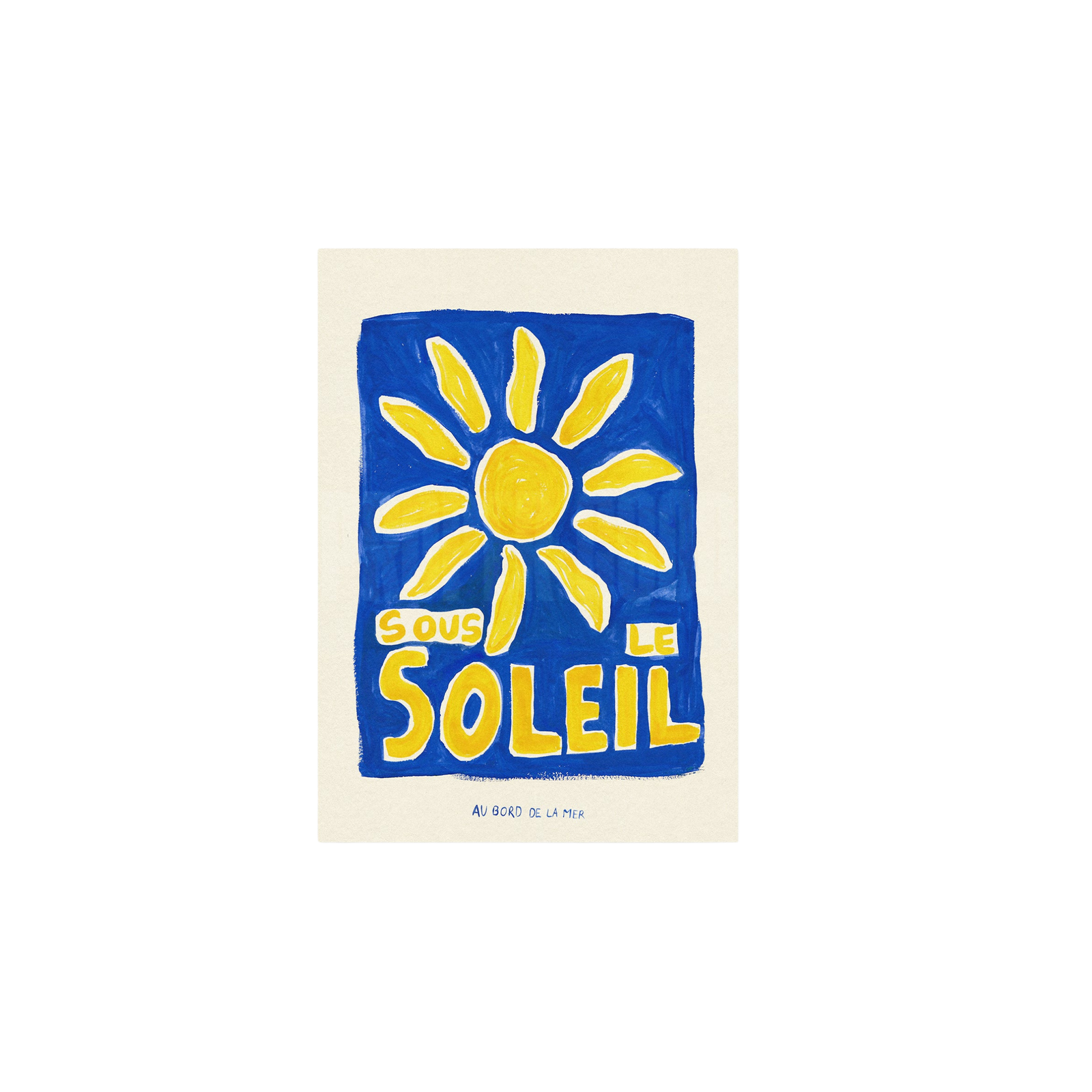 Sous Le Soleil Hand Painted Print