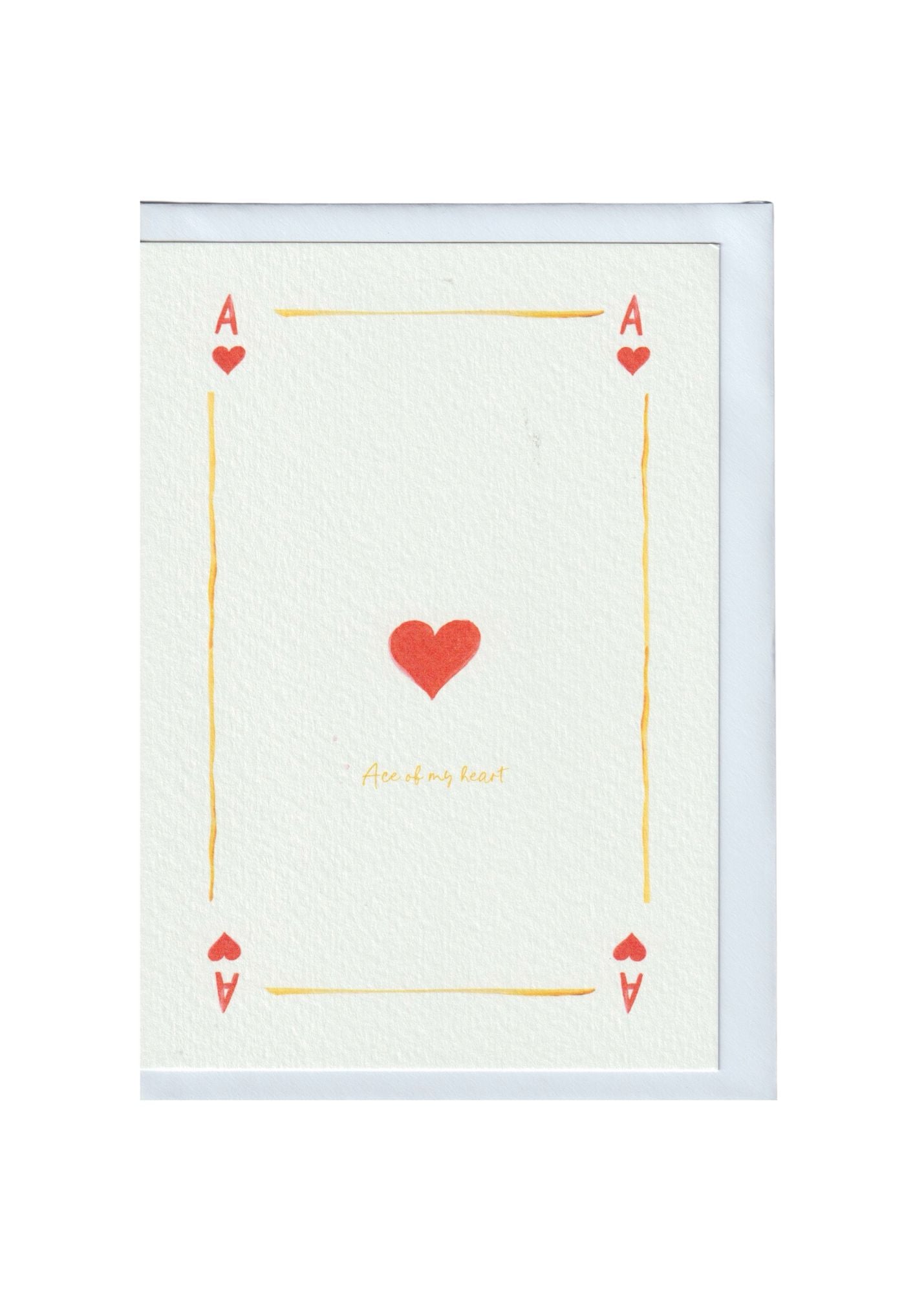 Ace of my Heart Greetings Card