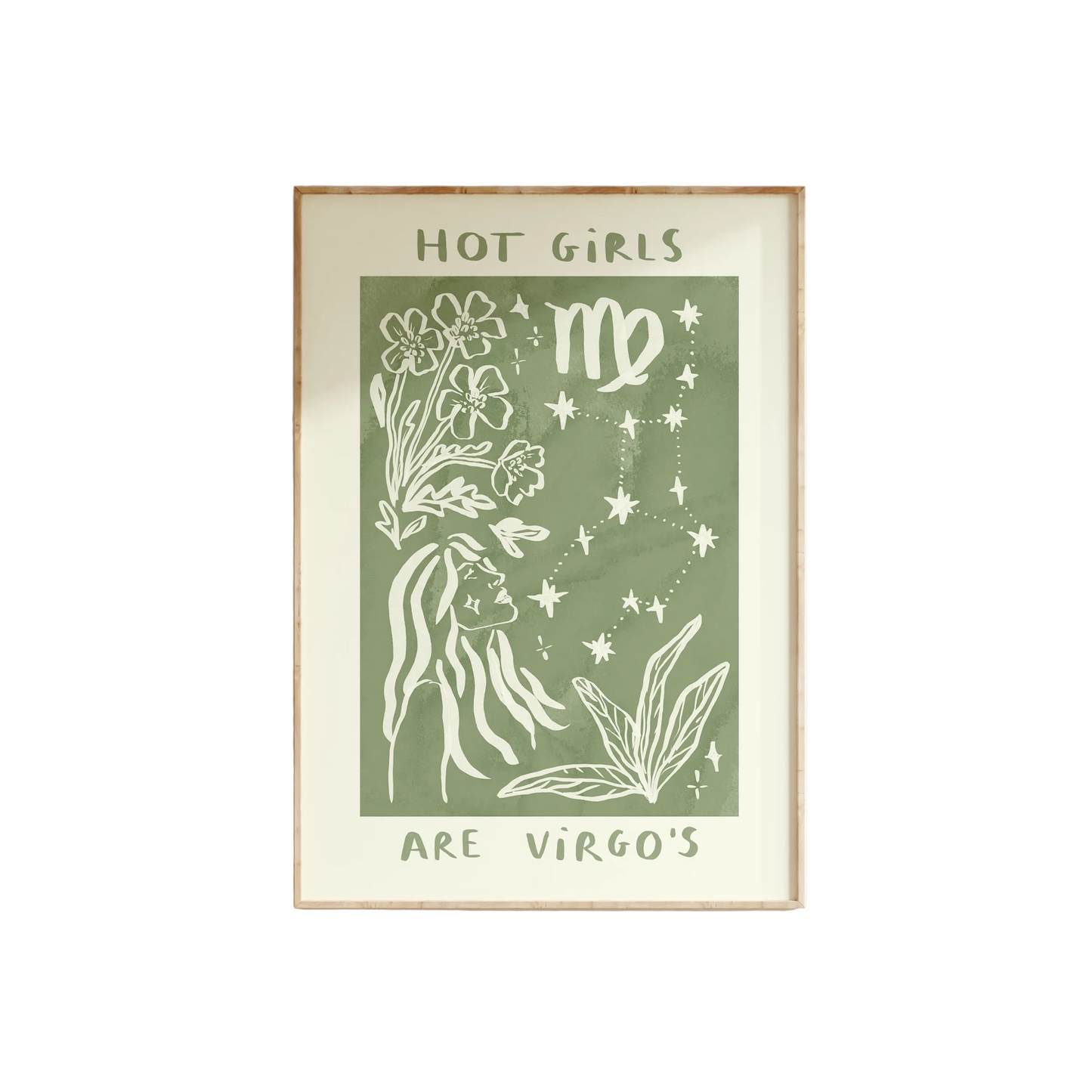 Hot Girls Are Virgos Print