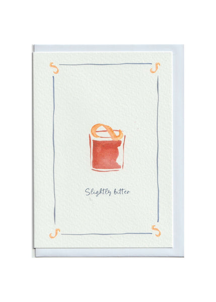 Slightly Bitter Greetings Card