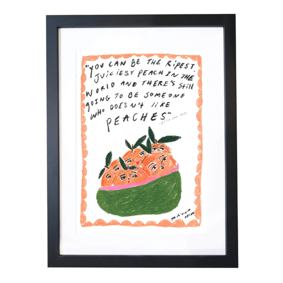 The Peach Quote A3 Art Print