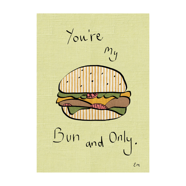 You're My Bun and Only Print