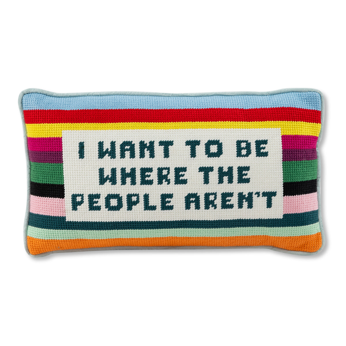 Where the People Aren't Needlepoint Pillow - Furbish Studio