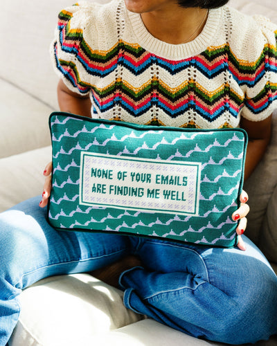 Emails Finding Me Needlepoint Pillow - Furbish Studio