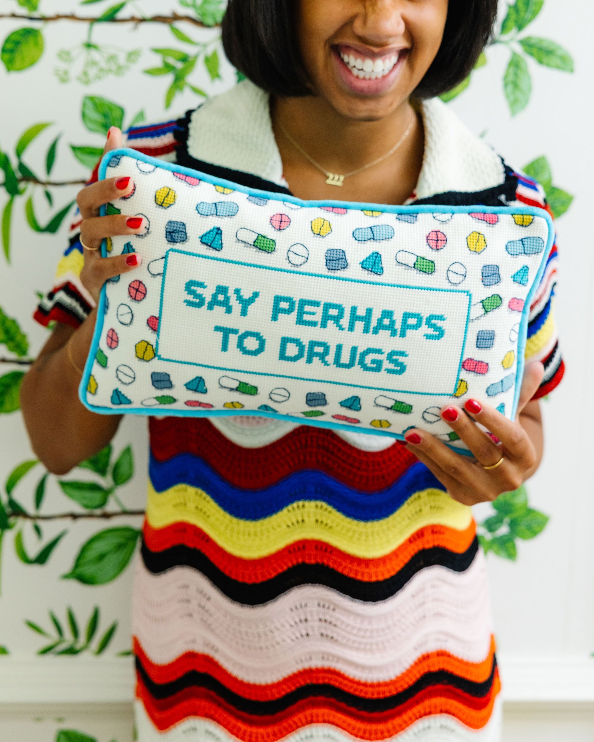 Perhaps to Drugs Needlepoint Pillow - Furbish Studio