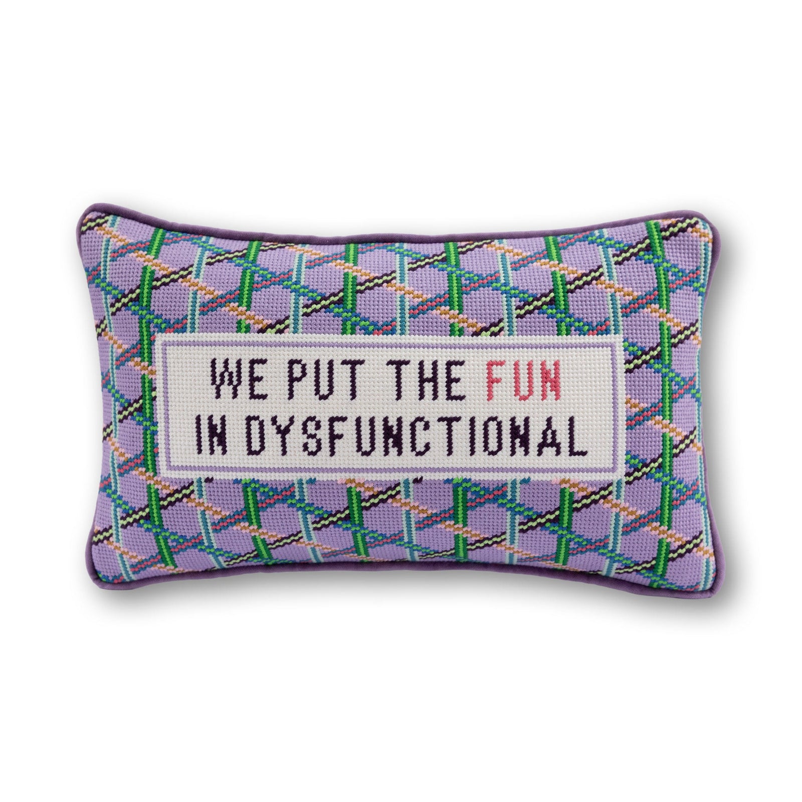 Fun in Dysfunctional Needlepoint Pillow - Furbish Studio