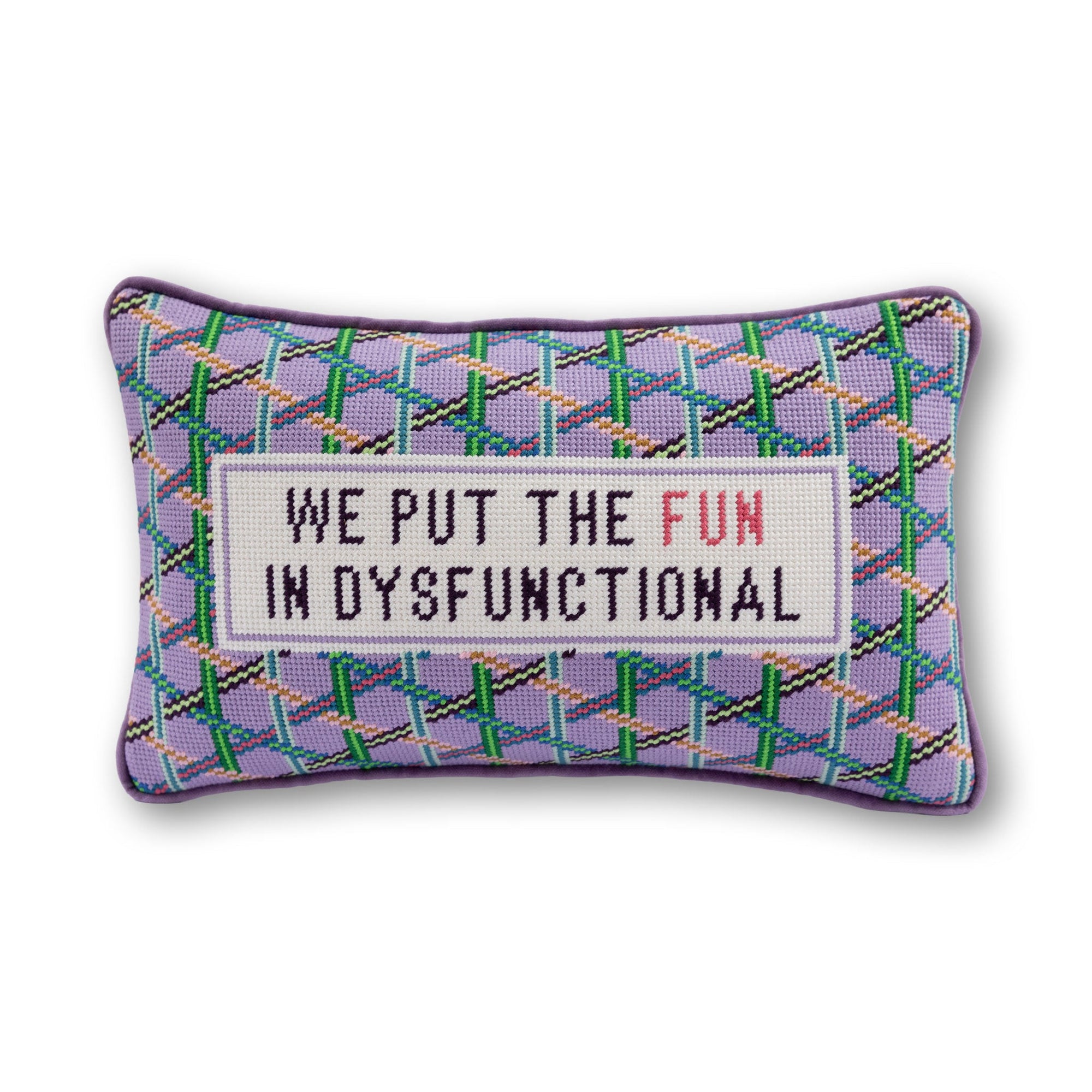 Fun in Dysfunctional Needlepoint Pillow - Furbish Studio