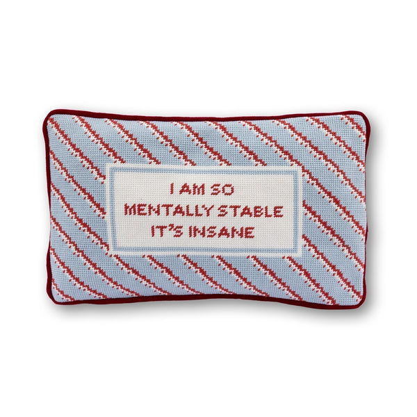 Mentally Stable Needlepoint Pillow - Furbish Studio