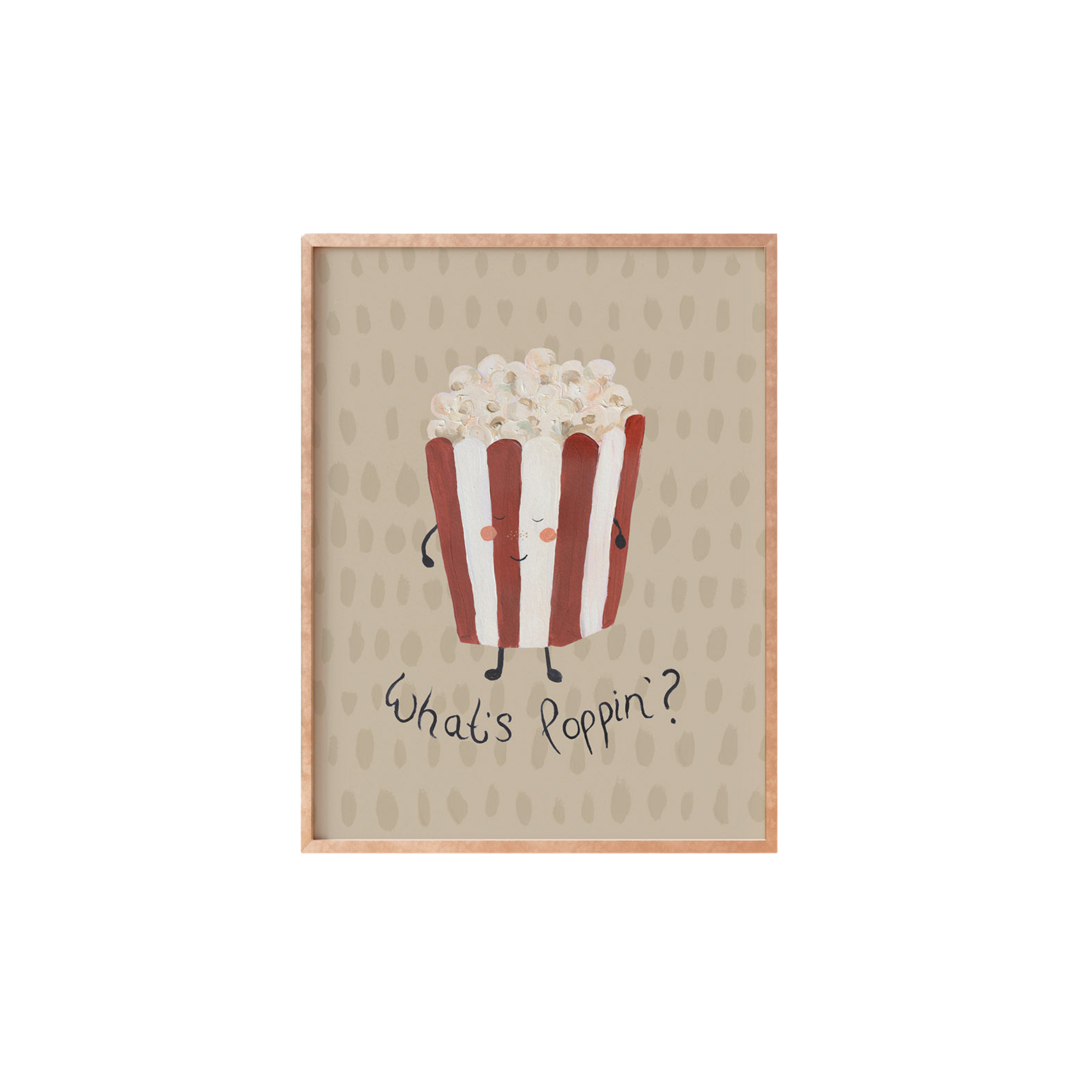 Whats Poppin’ Art Print