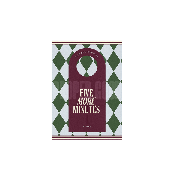 Five More Minutes Print