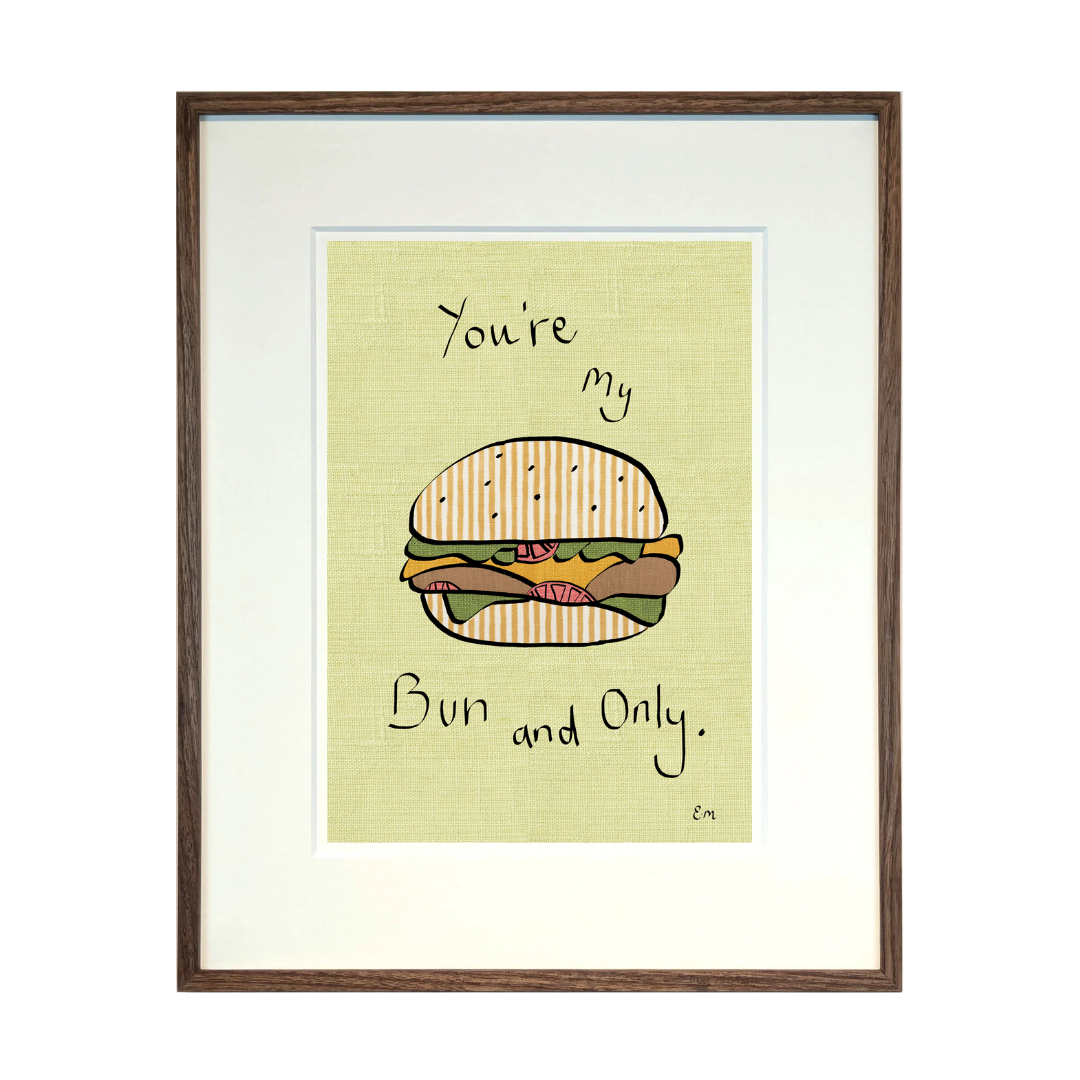 You're My Bun and Only Print