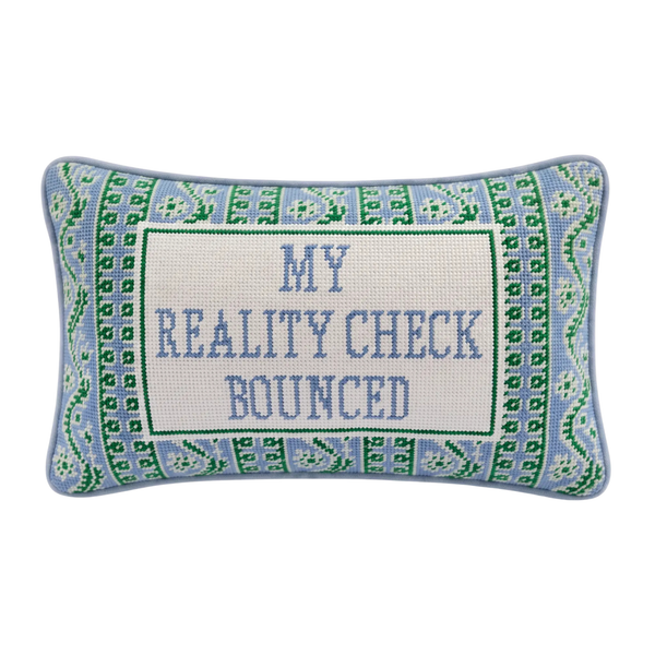 Reality Check Needlepoint Pillow