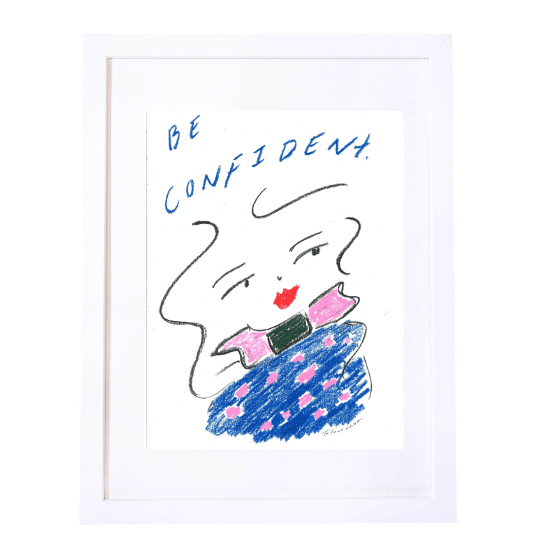 Be Confident Quote A3 Art Print