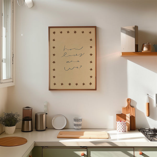 How Lucky Are We | Nursery Print | UNFRAMED