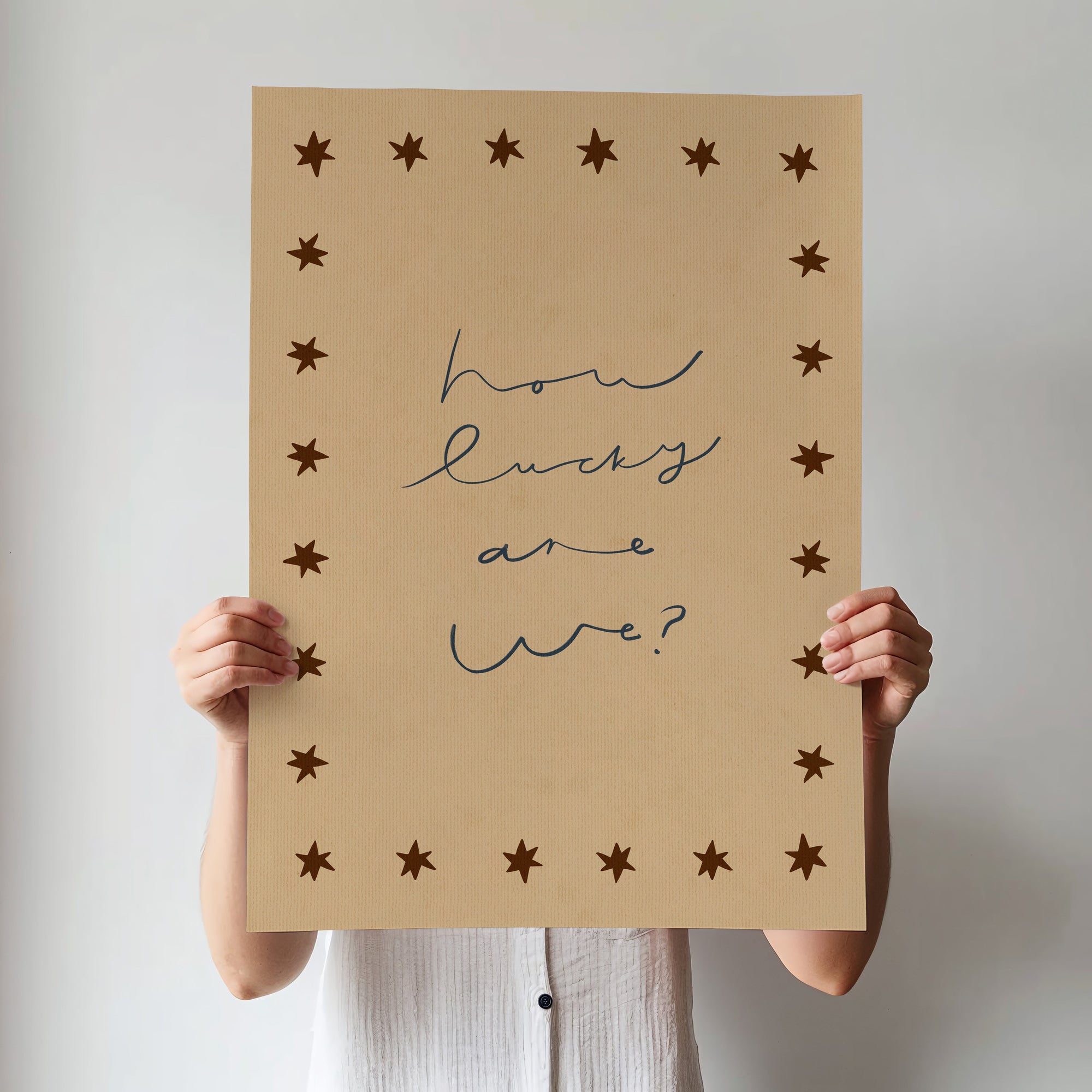 How Lucky Are We | Nursery Print | UNFRAMED