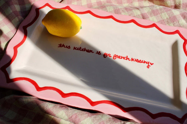 "This Kitchen Is for French Kissing” Scalloped Tray