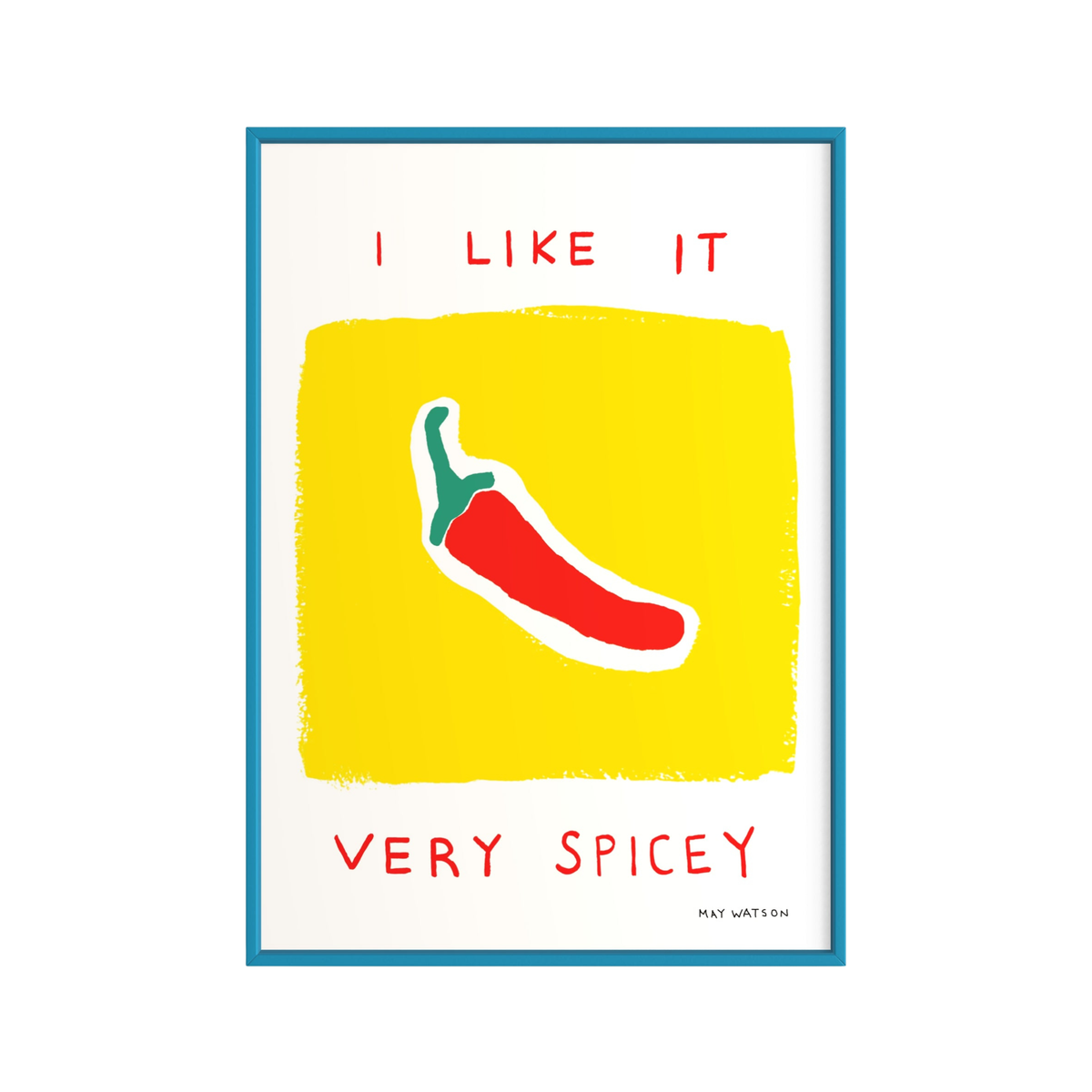 I Like It Spicey Print