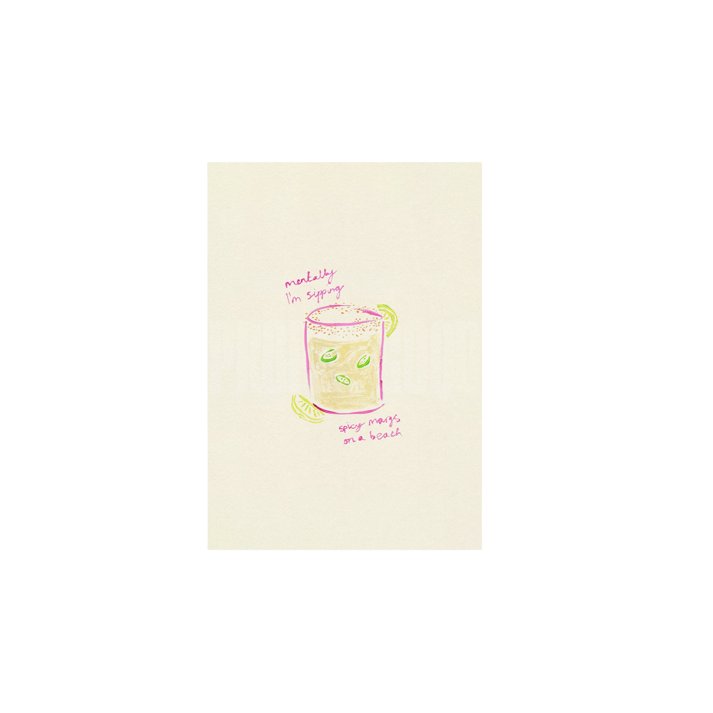 Sippin Spicy Margs Hand Painted Print