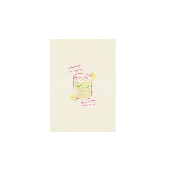 Sippin Spicy Margs Hand Painted Print