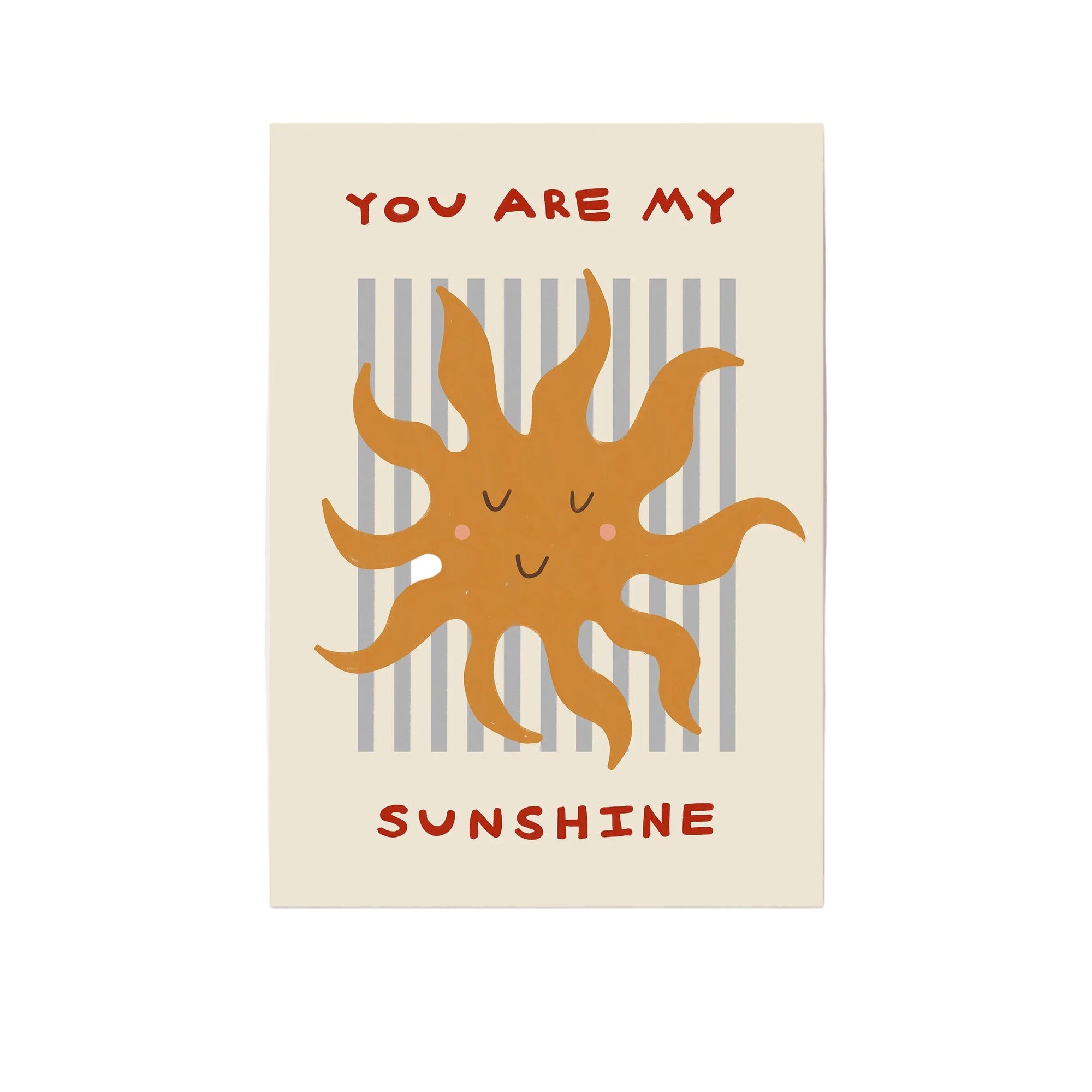 You Are My Sunshine | Nursery Print | UNFRAMED
