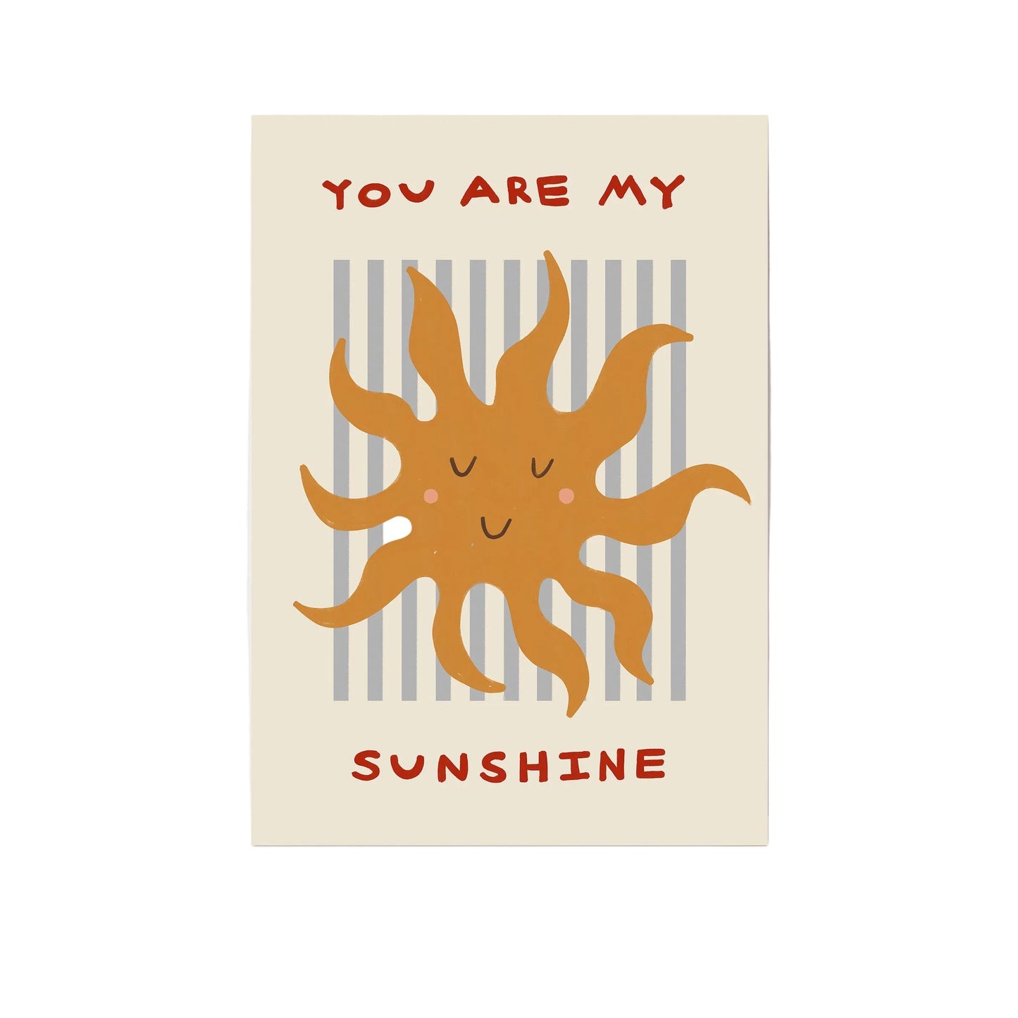 You Are My Sunshine | Nursery Print | UNFRAMED