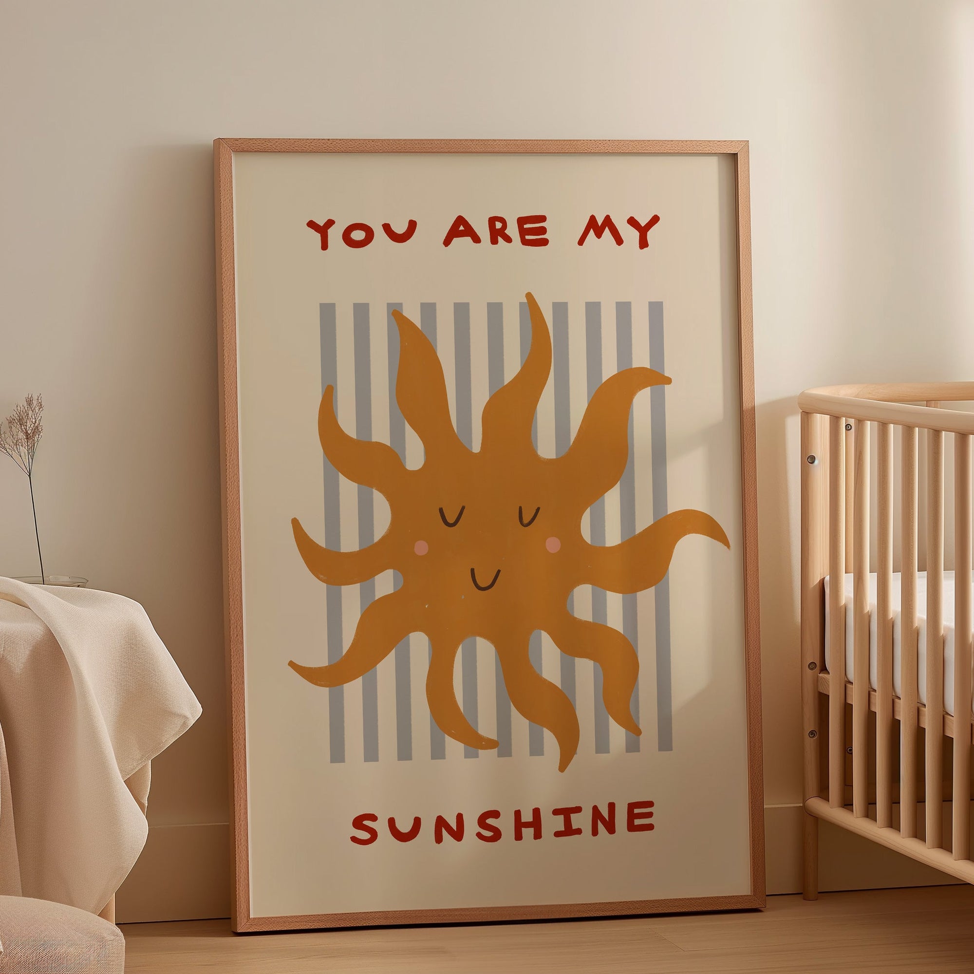 You Are My Sunshine | Nursery Print | UNFRAMED