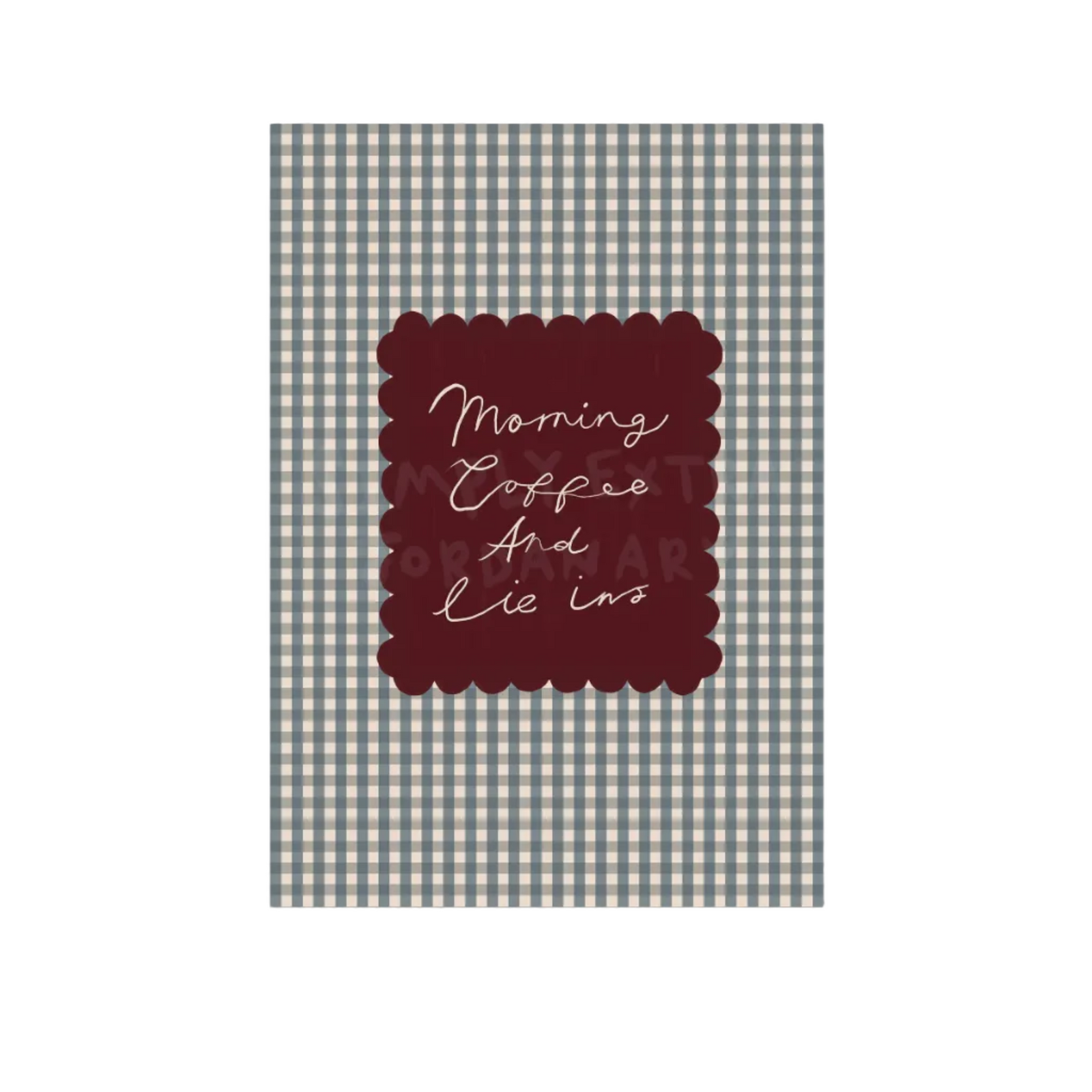 Morning Coffee And Lie Ins | Kitchen Print | UNFRAMED