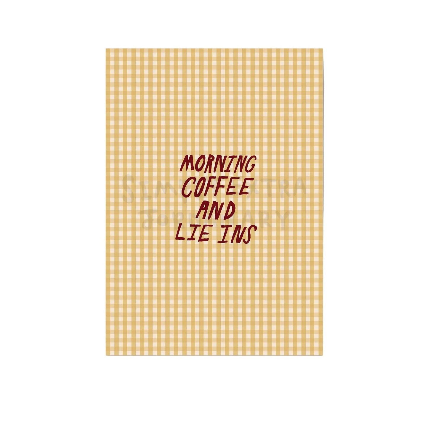 Coffee And Lie Ins | Gingham Print | UNFRAMED