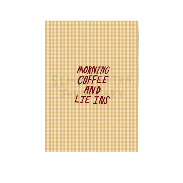 Coffee And Lie Ins | Gingham Print | UNFRAMED