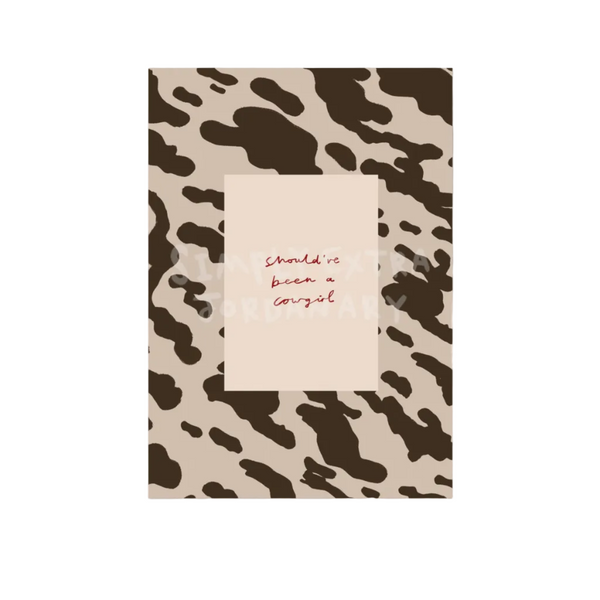 Should've Been A Cowgirl | Cowboy Print | UNFRAMED