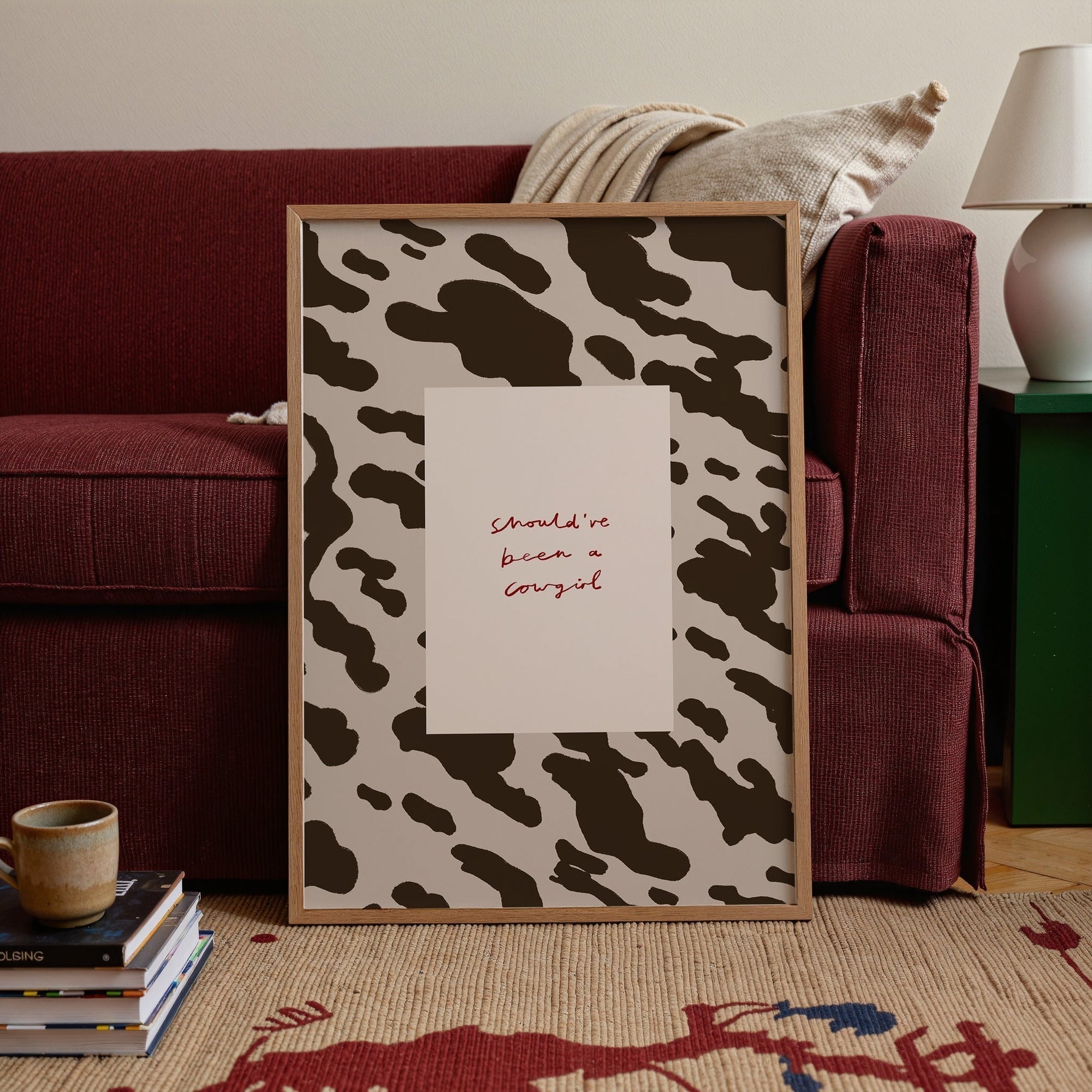 Should've Been A Cowgirl | Cowboy Print | UNFRAMED