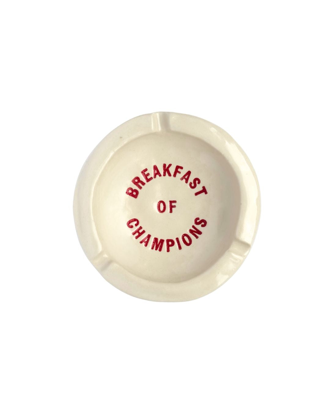 Breakfast of Champions Ashtray