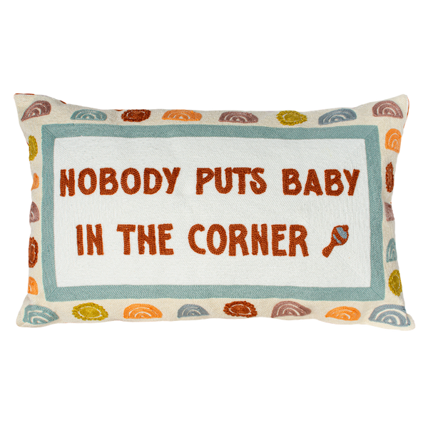 Nobody Puts Baby In The Corner Needlepoint Pillow