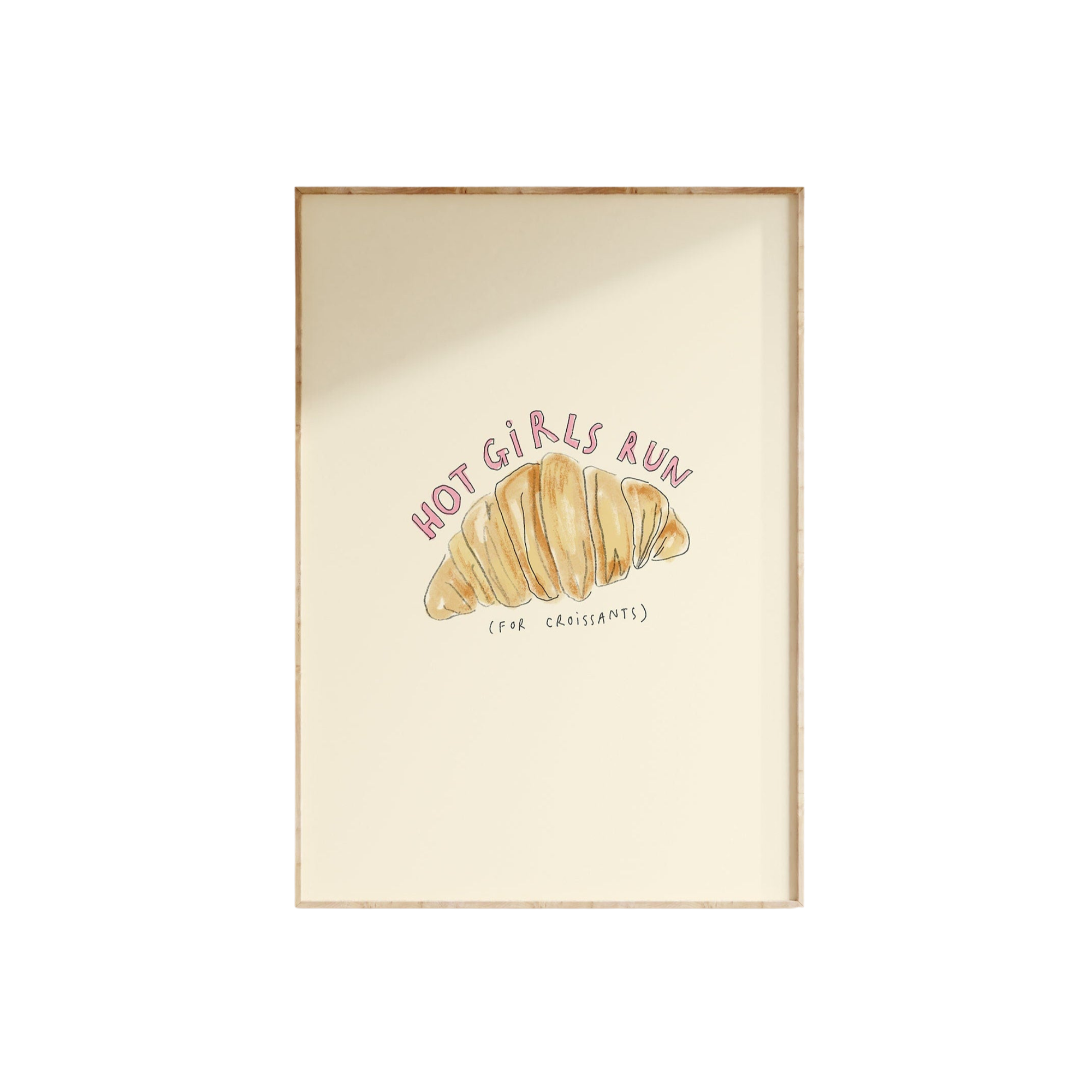 Hot Girls Run.. For Croissants Print