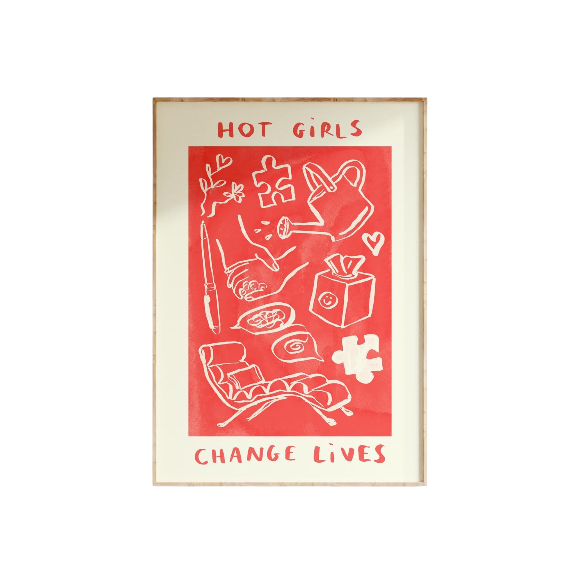 Hot Girls Change Lives - Therapy / Mental Health / Psychologist Print