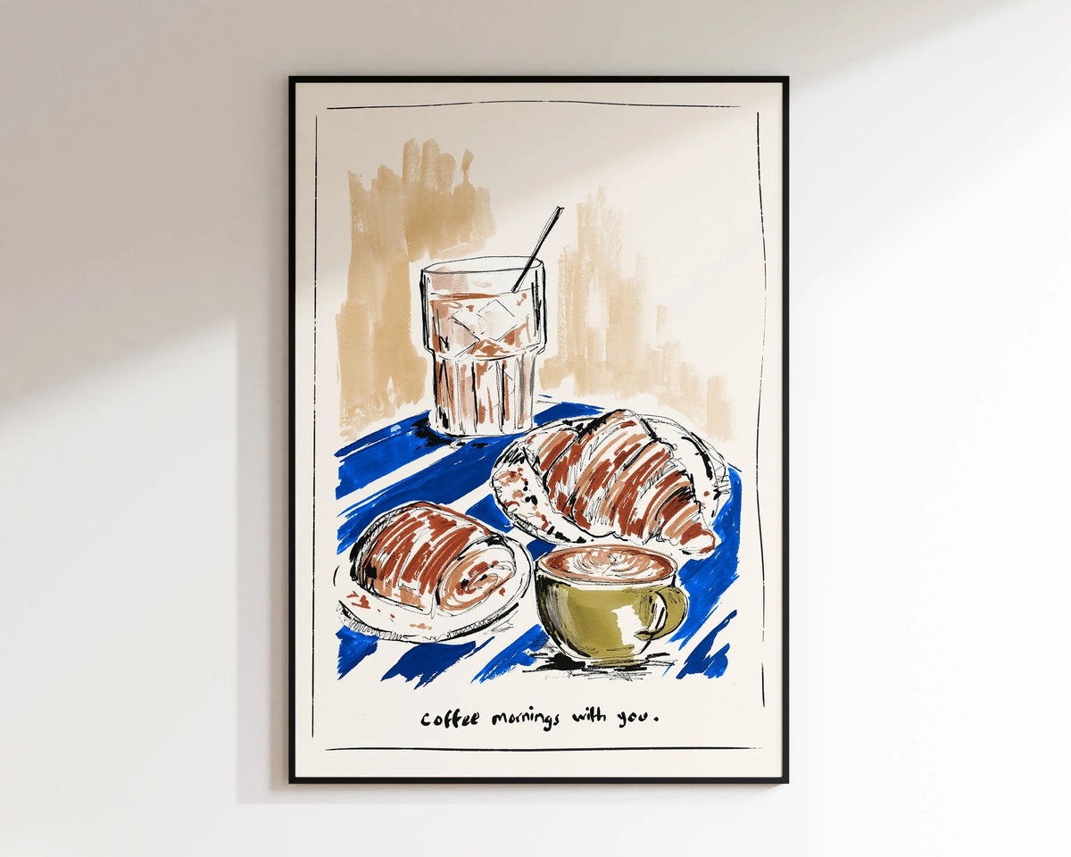 Coffee Mornings with You' Print