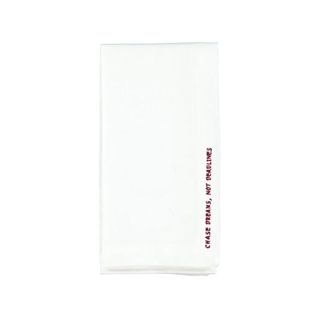 Chase Dreams, Not Deadlines Napkin