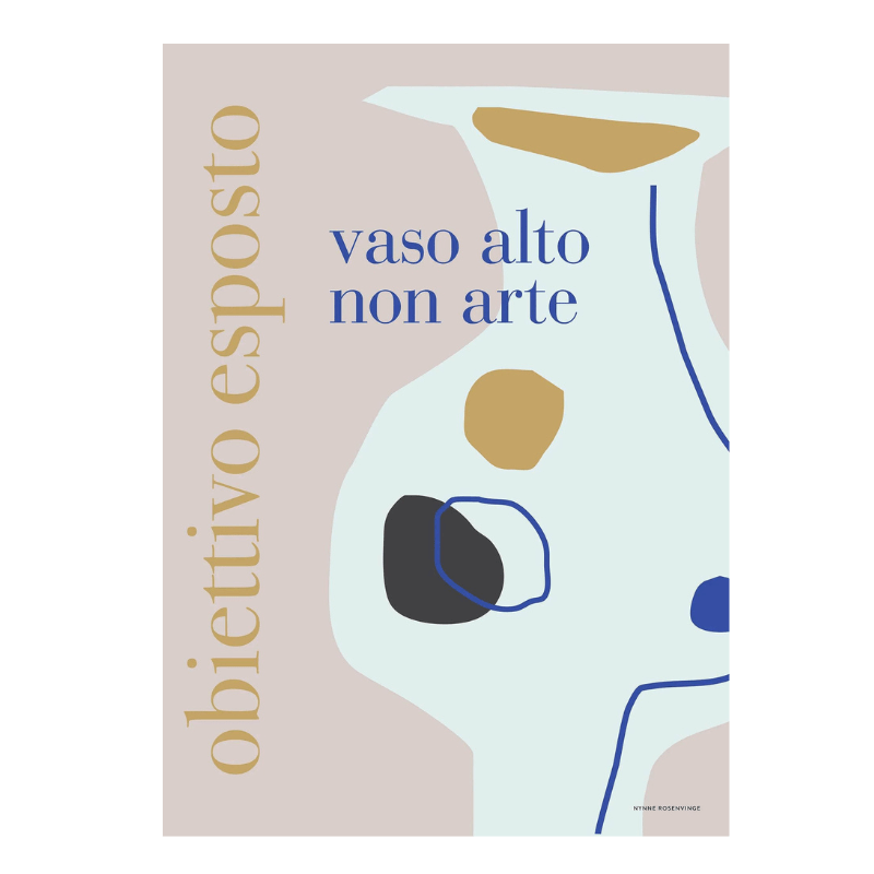 Obiettivo Vaso Alto Poster Print