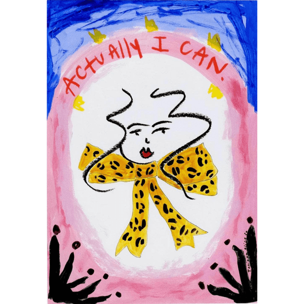 Actually I Can Art Print