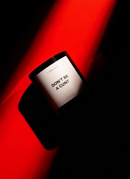 Don't Be A Cunt, Luxury Scented Candle