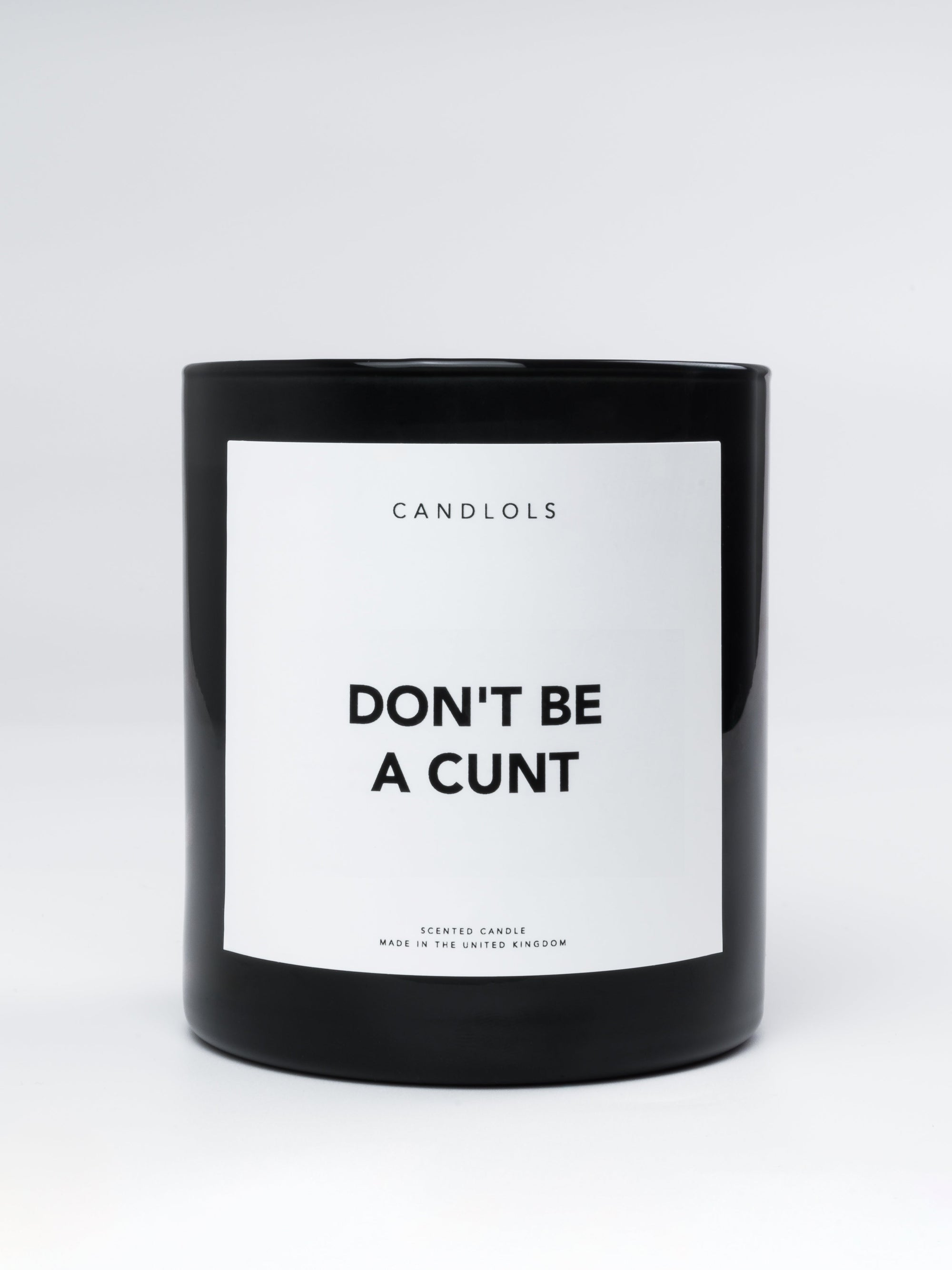 Don't Be A Cunt, Luxury Scented Candle