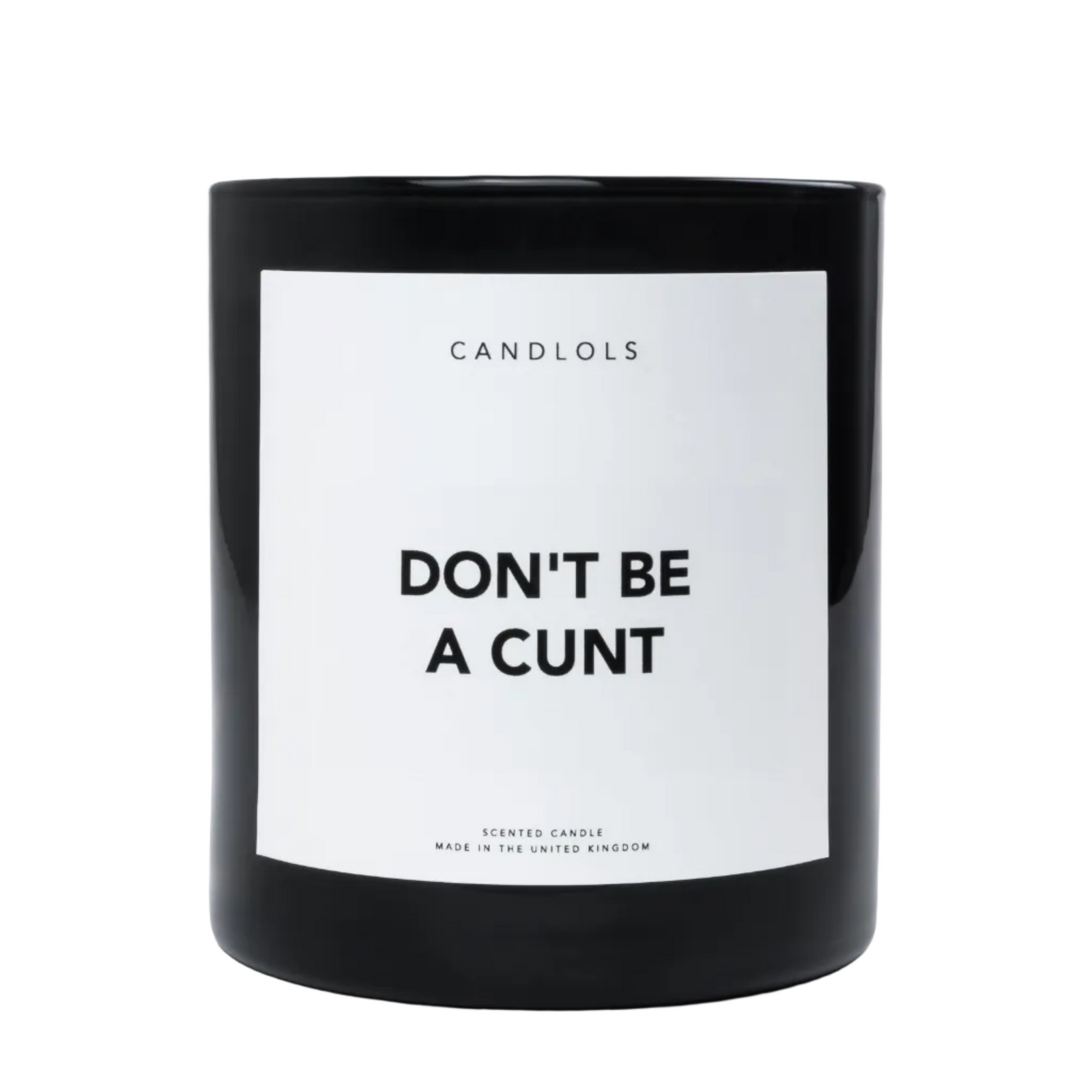 Don't Be A Cunt, Luxury Scented Candle
