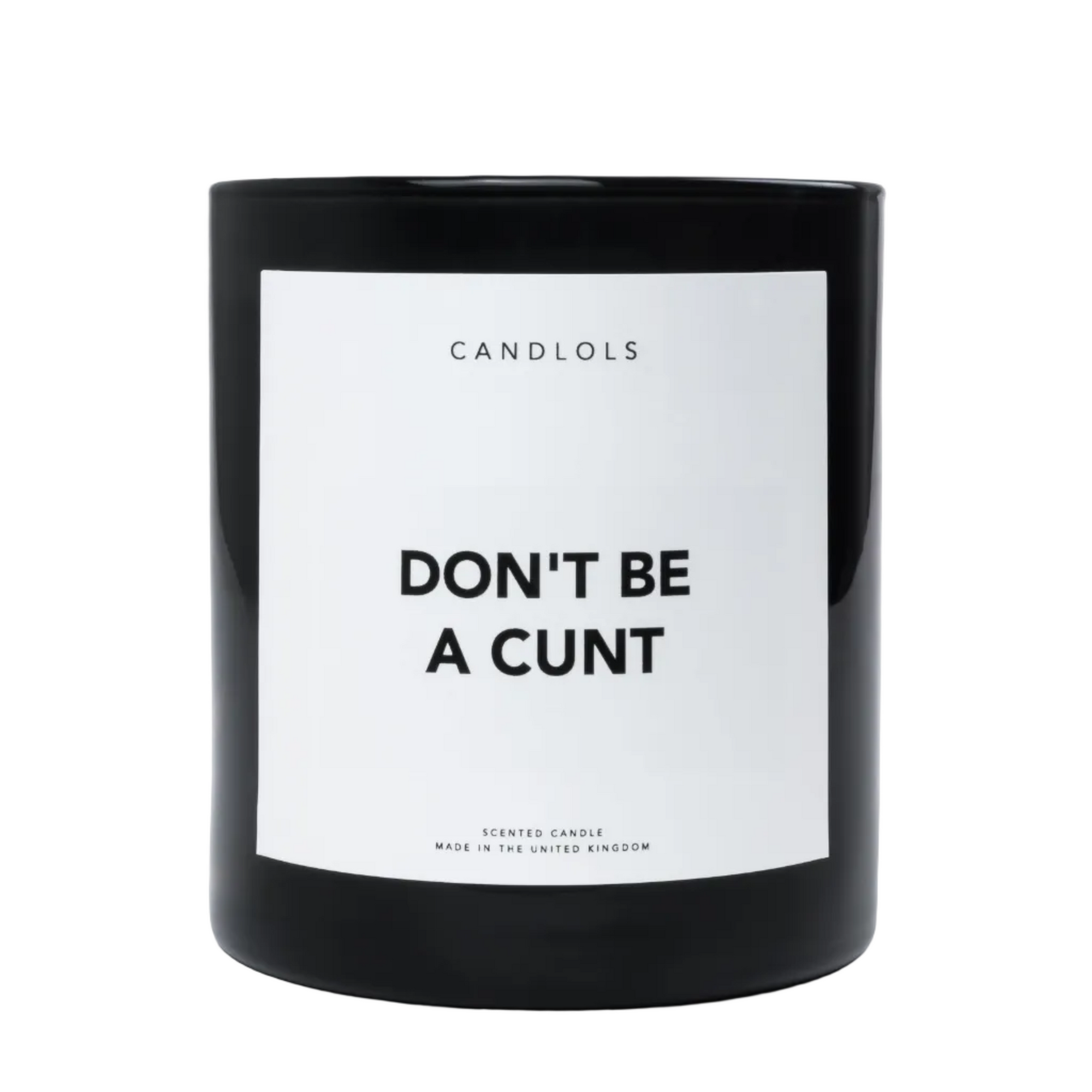 Don't Be A Cunt, Luxury Scented Candle