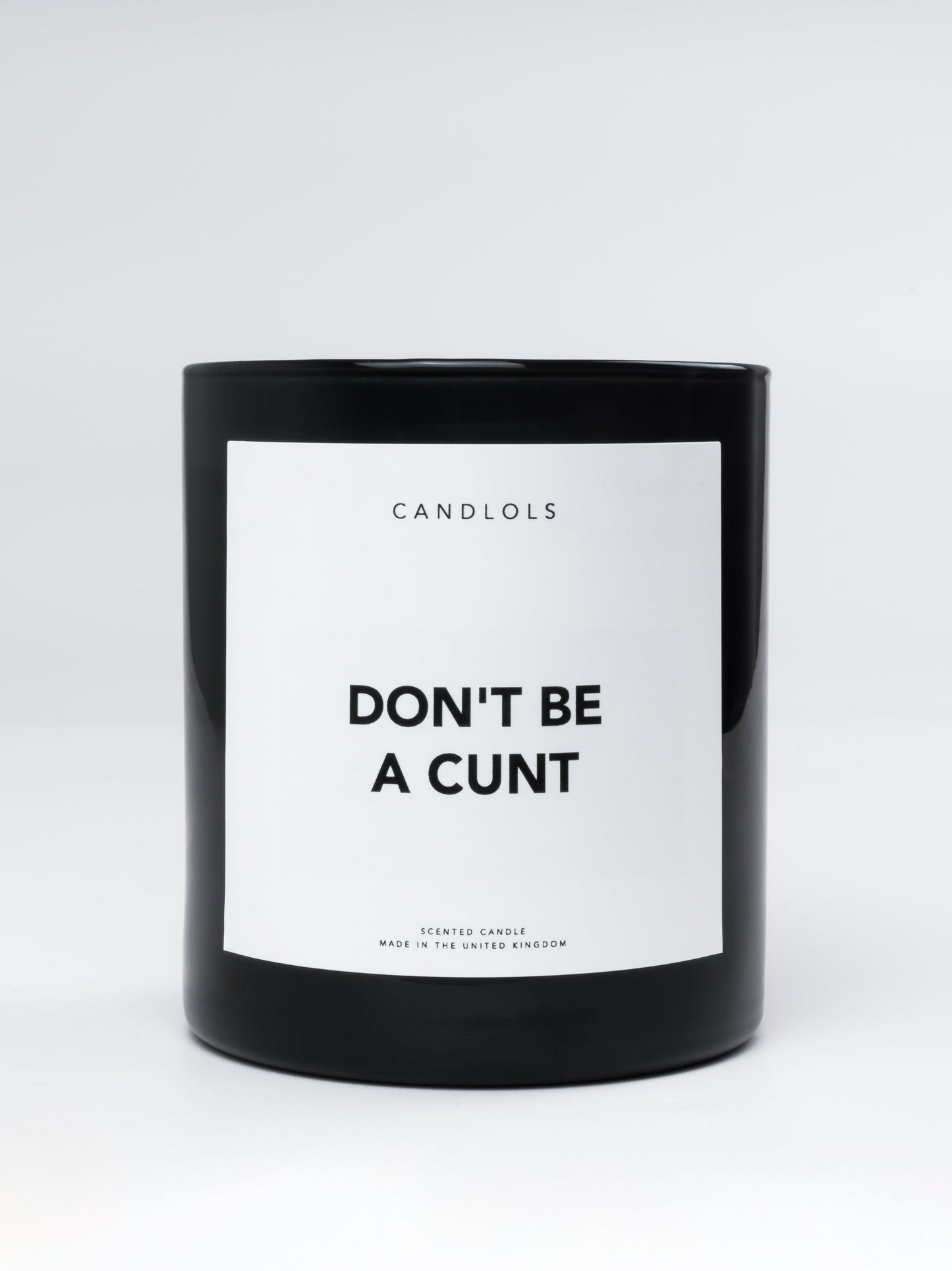 Don't Be A Cunt, Luxury Scented Candle